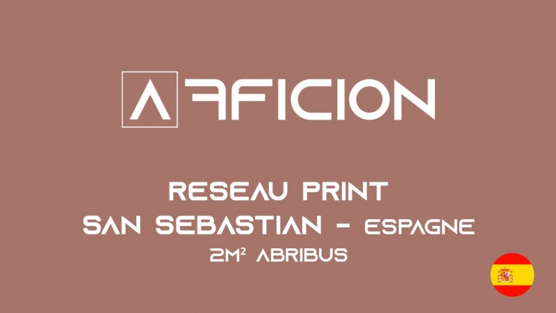 réseau d'affichage panneau publicitaire RESEAU SAN SEBASTIAN PRINT
COTE BASQUE ESPAGNE
32 OU 64 FACES
2M² grand sud ouest