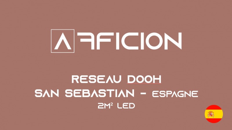 réseau d'affichage panneau publicitaire RESEAU SAN SEBASTIAN DOOH
COTE BASQUE ESPAGNE
20 FACES
2M² LED grand sud ouest