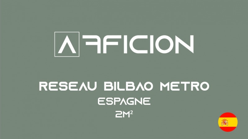 réseau d'affichage panneau publicitaire RESEAU BILBAO METRO
PAYS BASQUE ESPAGNE
40 FACES
2M² grand sud ouest